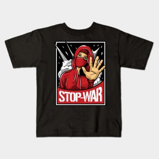 Stop war in the world Kids T-Shirt
